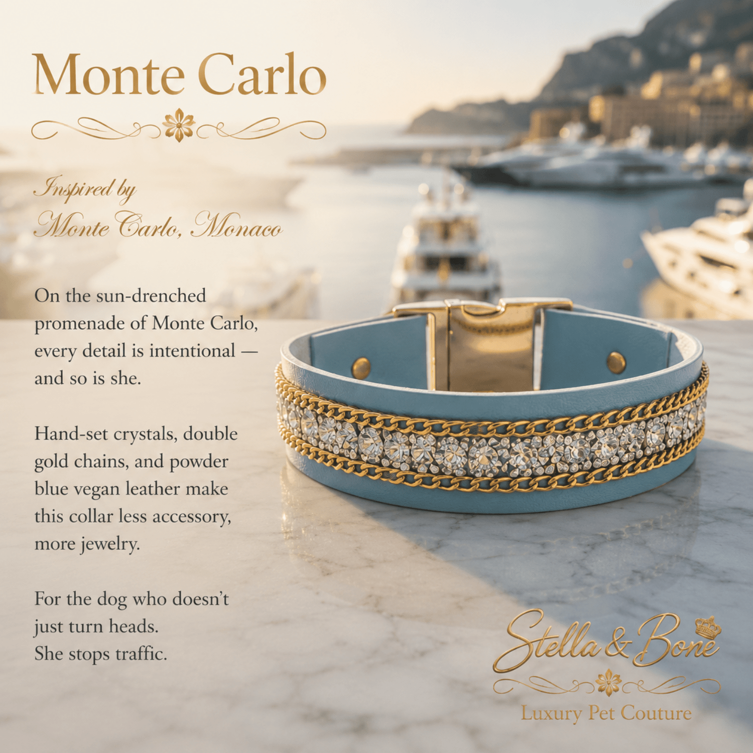 Monte Carlo powder blue vegan leather dog collar with hand-set crystals and double gold chains Monte Carlo Monaco harbor