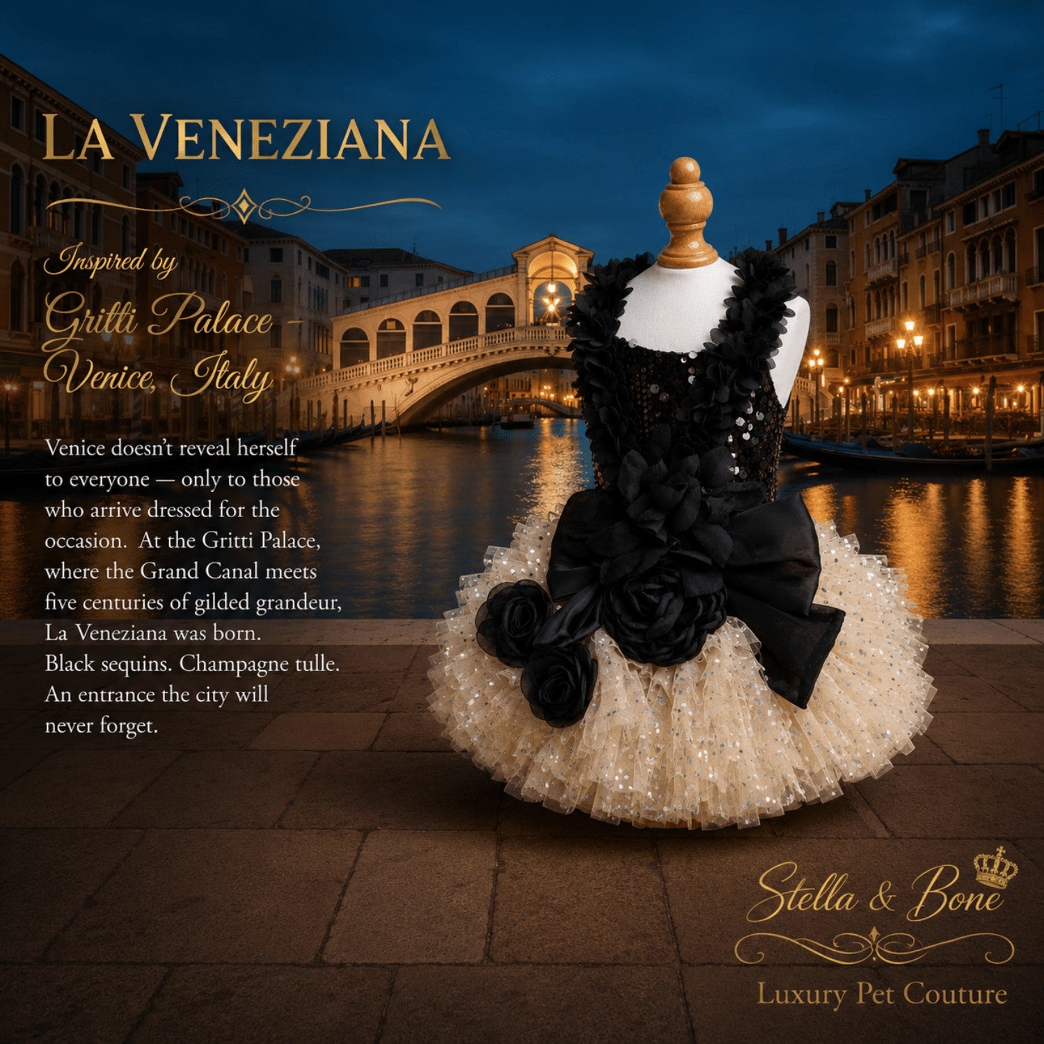 La Veneziana, without the train, two looks in one. Black and Champagne displayed on a mannequin in beautiful Venice.